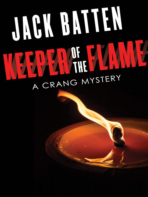 Title details for Keeper of the Flame by Jack Batten - Available